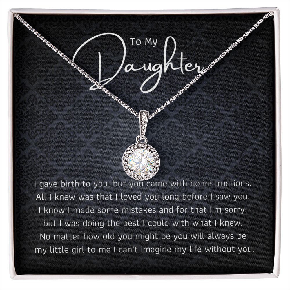 To My Daughter - You came with no instructions