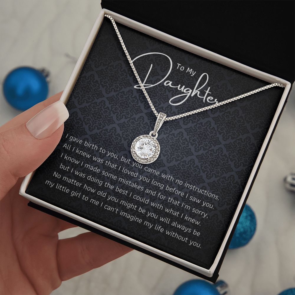 To My Daughter - You came with no instructions