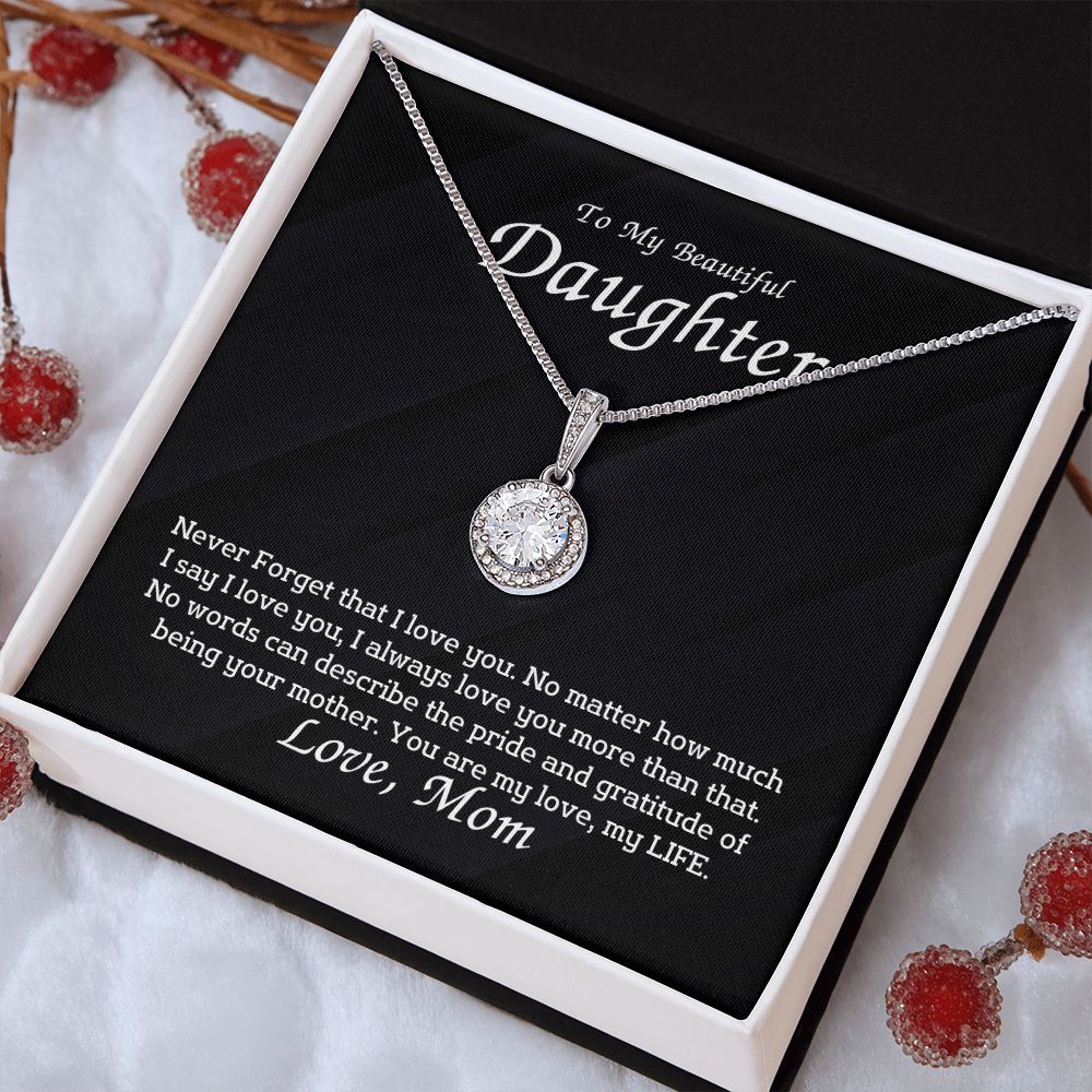 To My Beautiful Daughter - I always love you more than that
