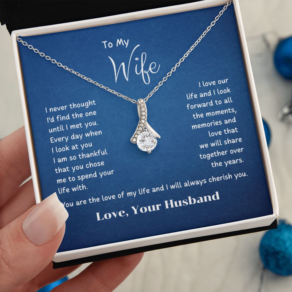 To My Wife - I am so thankful that you chose me