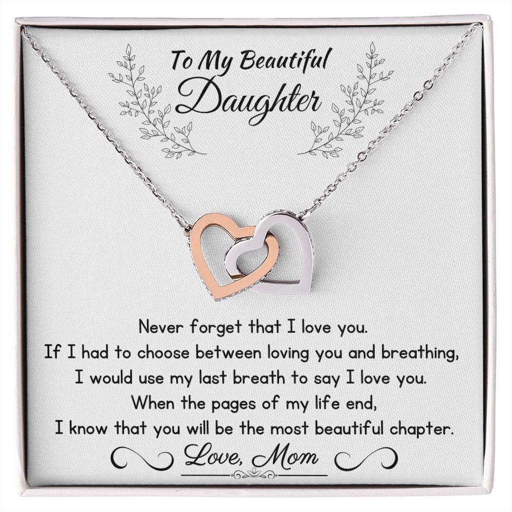 To My Daughter - Never Forget That I Love You