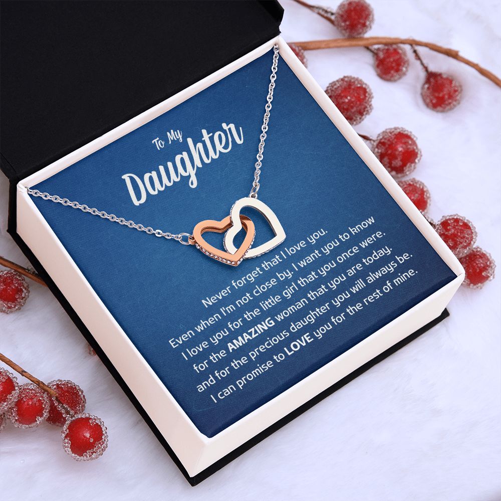 To My Daughter - Never forget that I love you