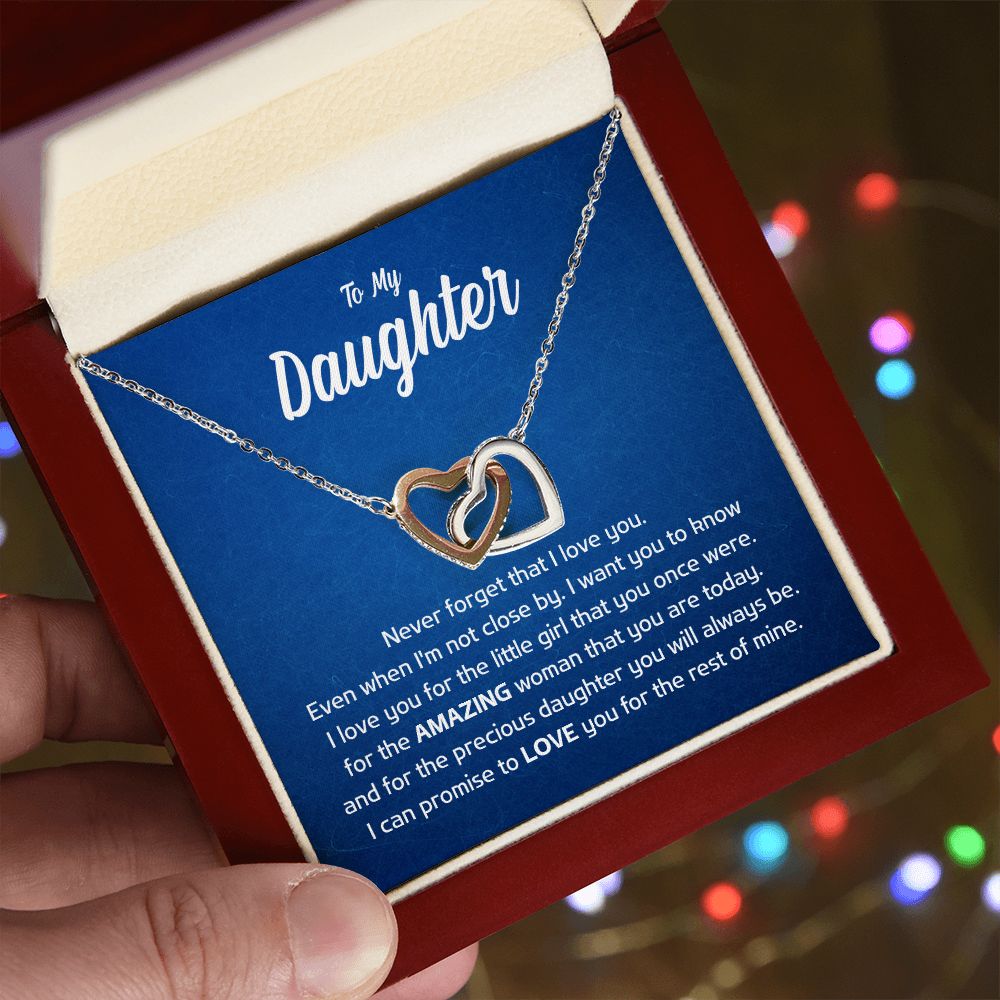 To My Daughter - Never forget that I love you
