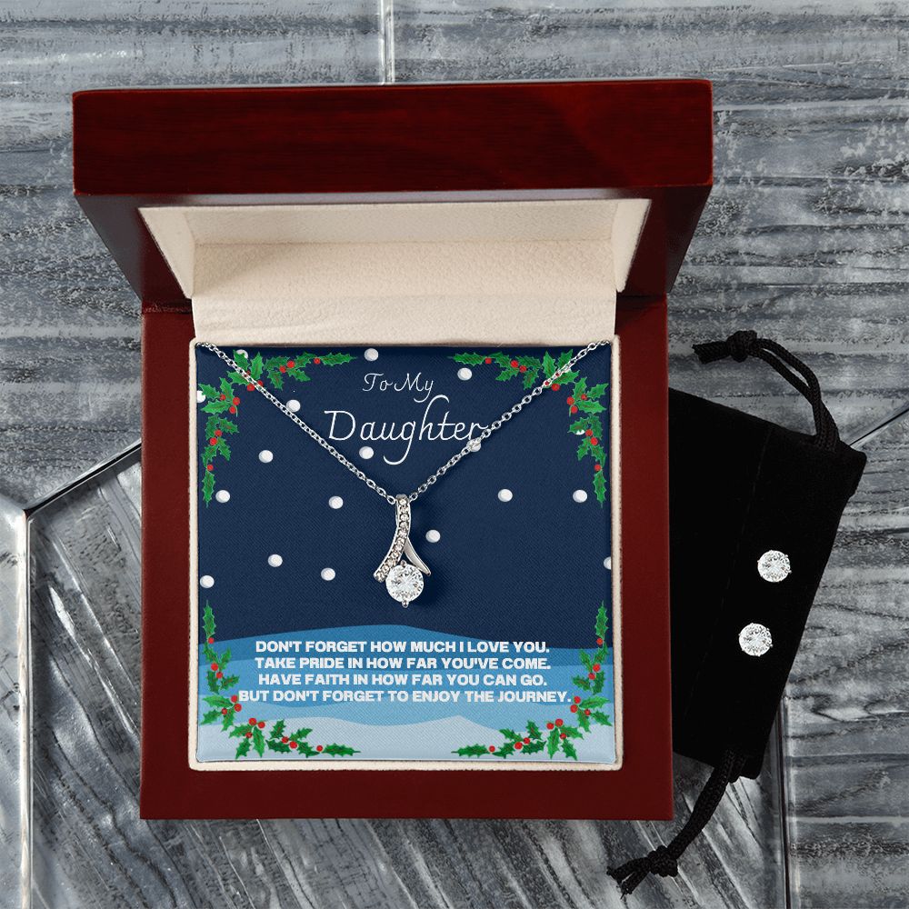 To My Daughter - TAKE PRIDE IN HOW FAR YOU'VE COME