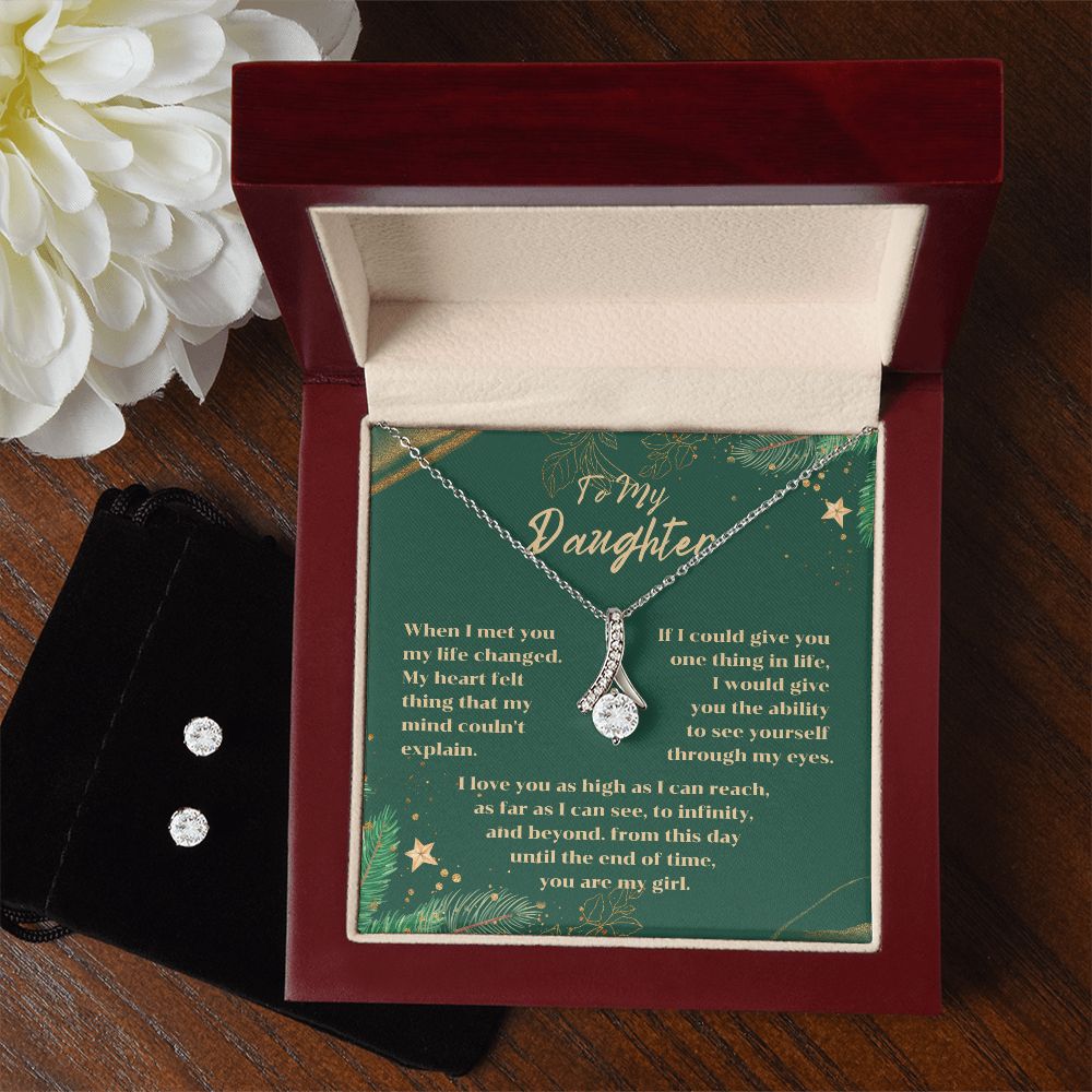 To My Daughter - When I met you my life changed.