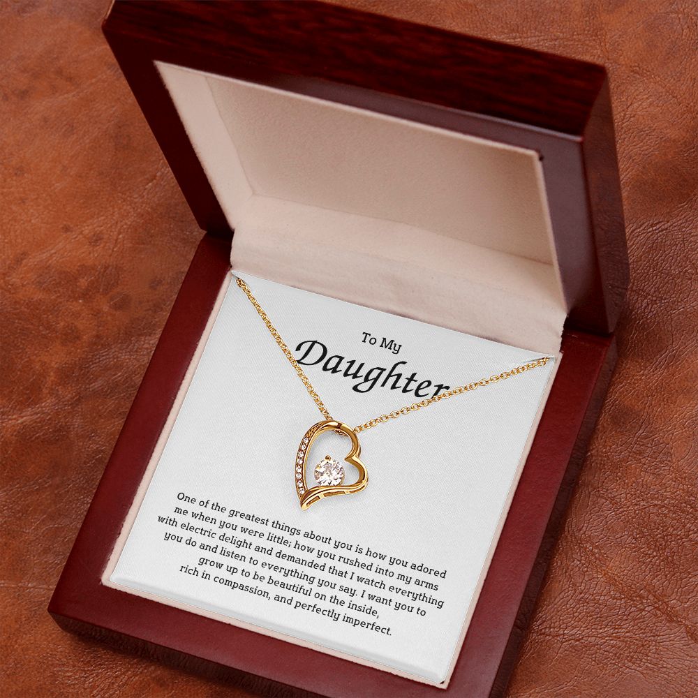 To My Daughter - One of the greatest things about you is how you adored