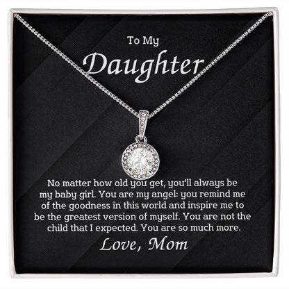 To My Daughter - No matter how old you get