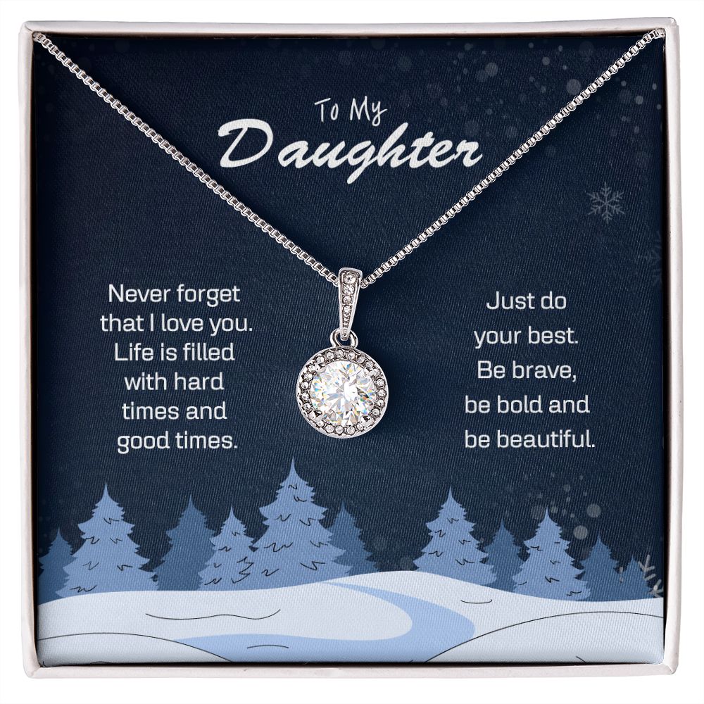 To My Daughter - Be BRAVE, Be BOLD and Be BEAUFITUL