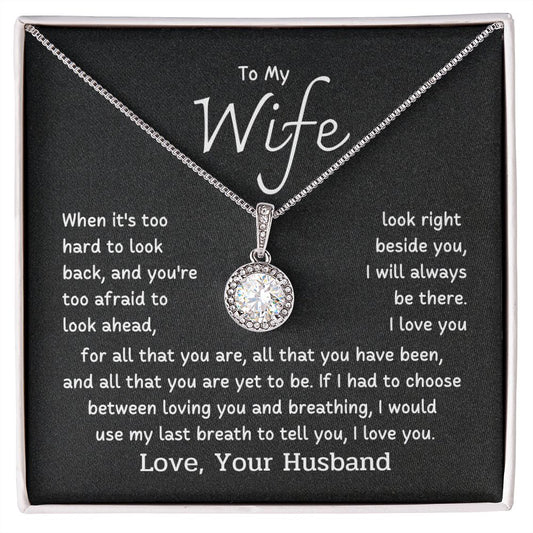 To My Wife - When it's too hard to look back