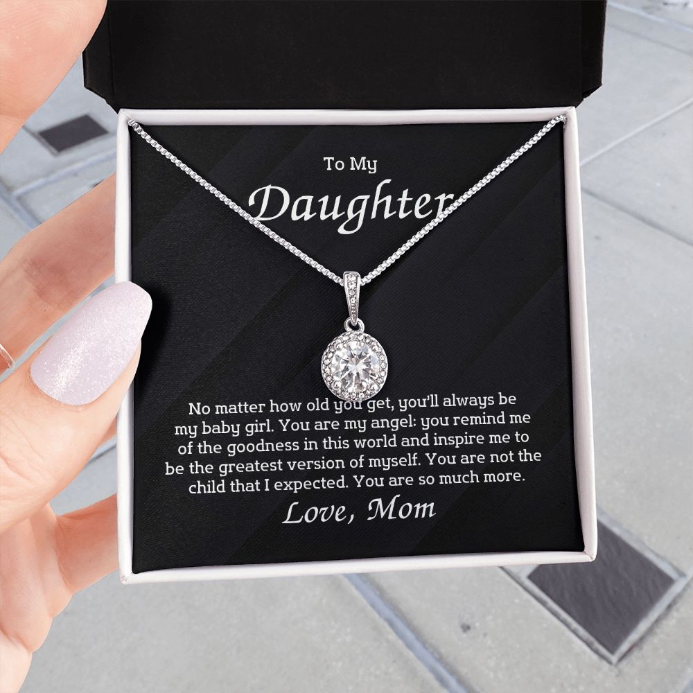 To My Daughter - No matter how old you get