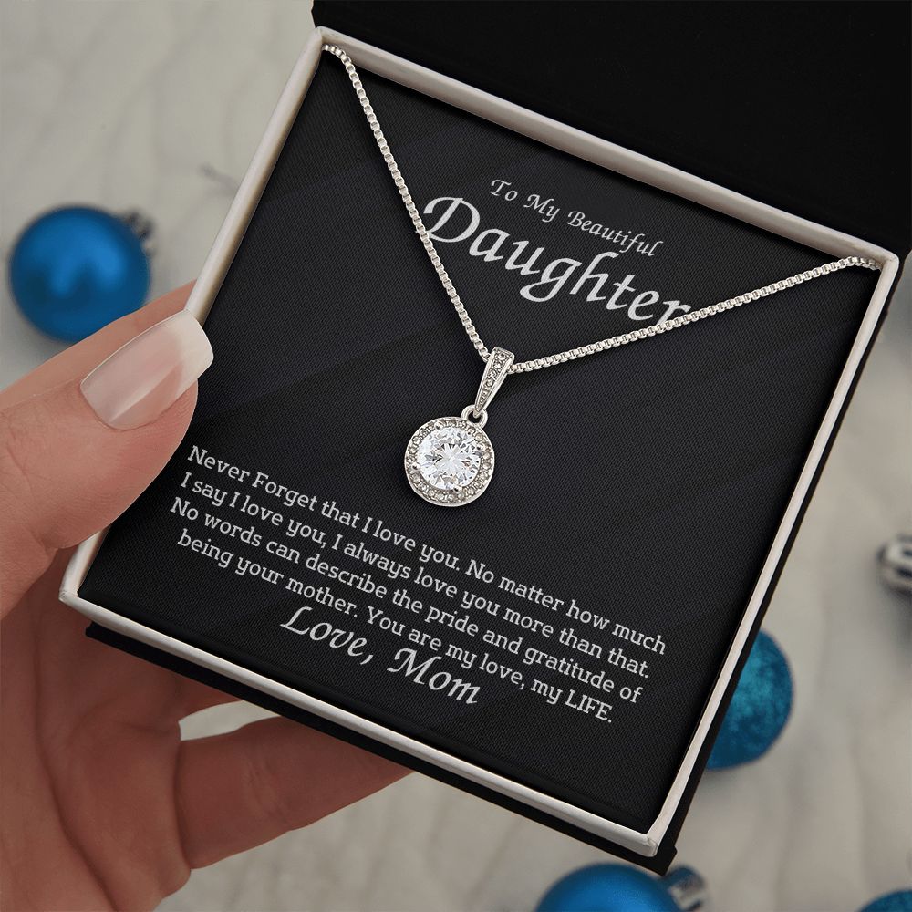 To My Beautiful Daughter - I always love you more than that