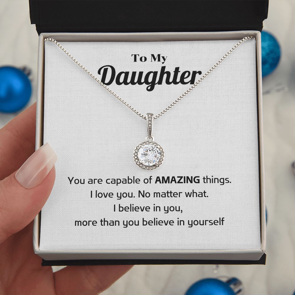 To My Daughter - You are capable of amazing things