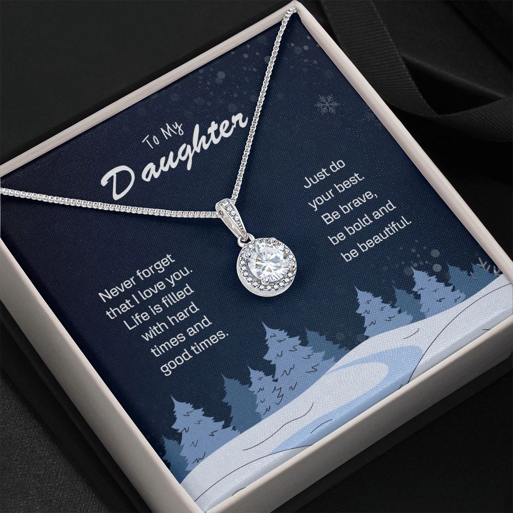 To My Daughter - Be BRAVE, Be BOLD and Be BEAUFITUL