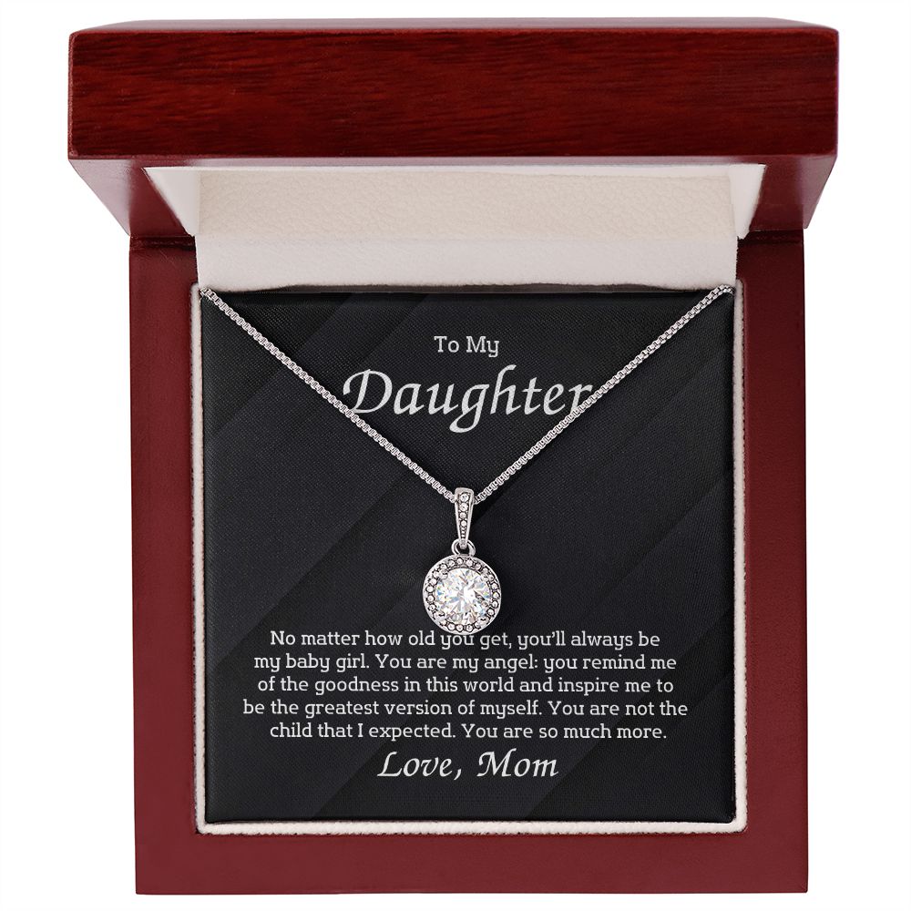 To My Daughter - No matter how old you get
