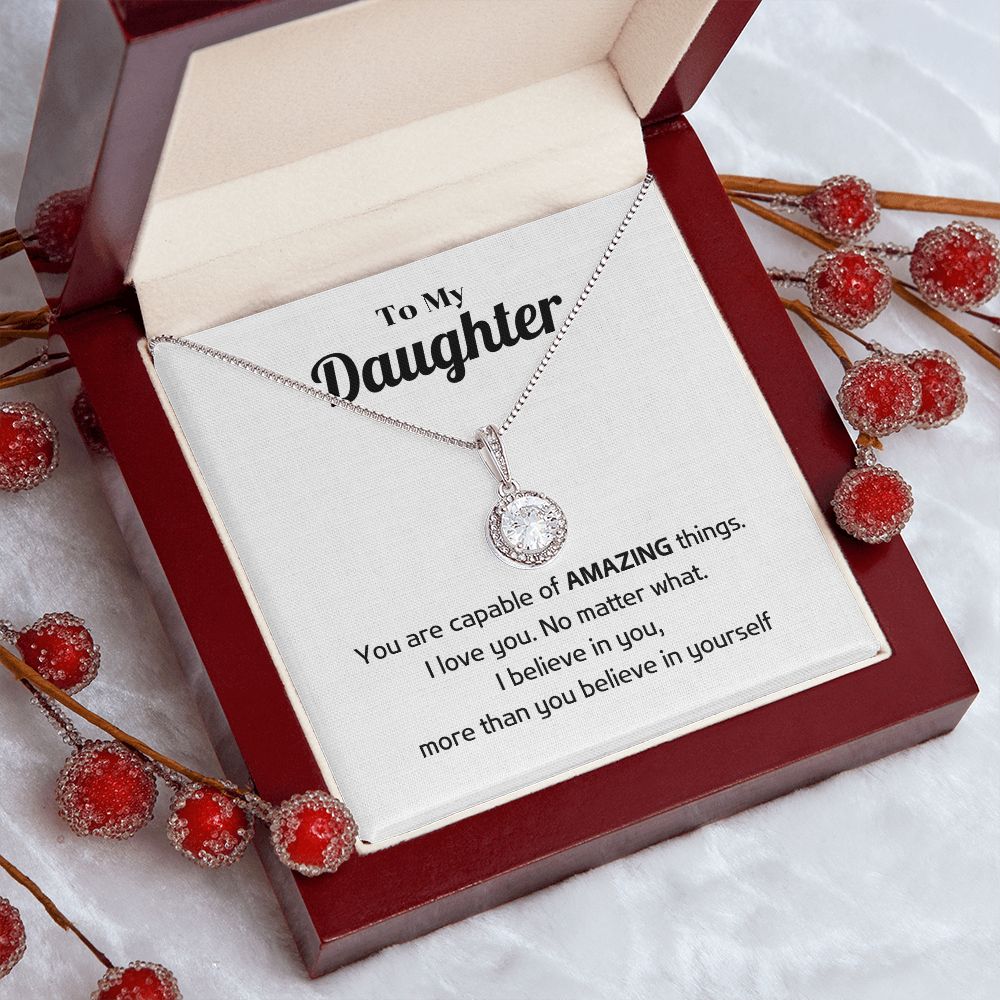 To My Daughter - You are capable of amazing things