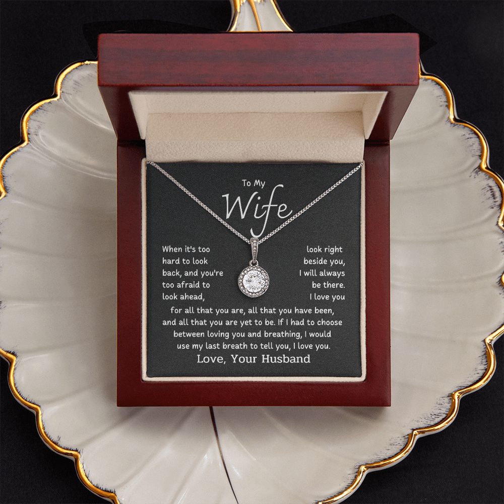 To My Wife - When it's too hard to look back