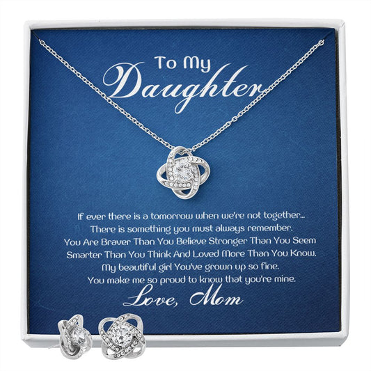 To My Daughter - If ever there is a tomorrow when we're not together...