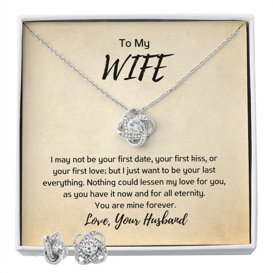 To My Wife - I may not be your first