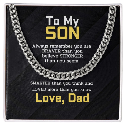 To My Son - BRAVER STRONGER SMARTER