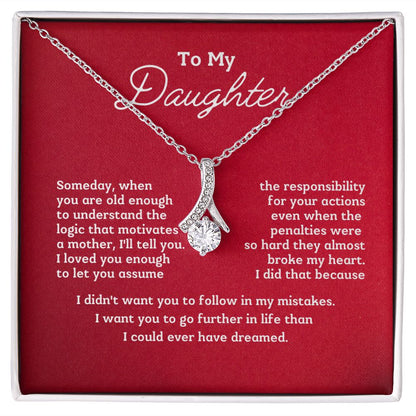 To My Daughter - I didn't want you to follow my mistakes