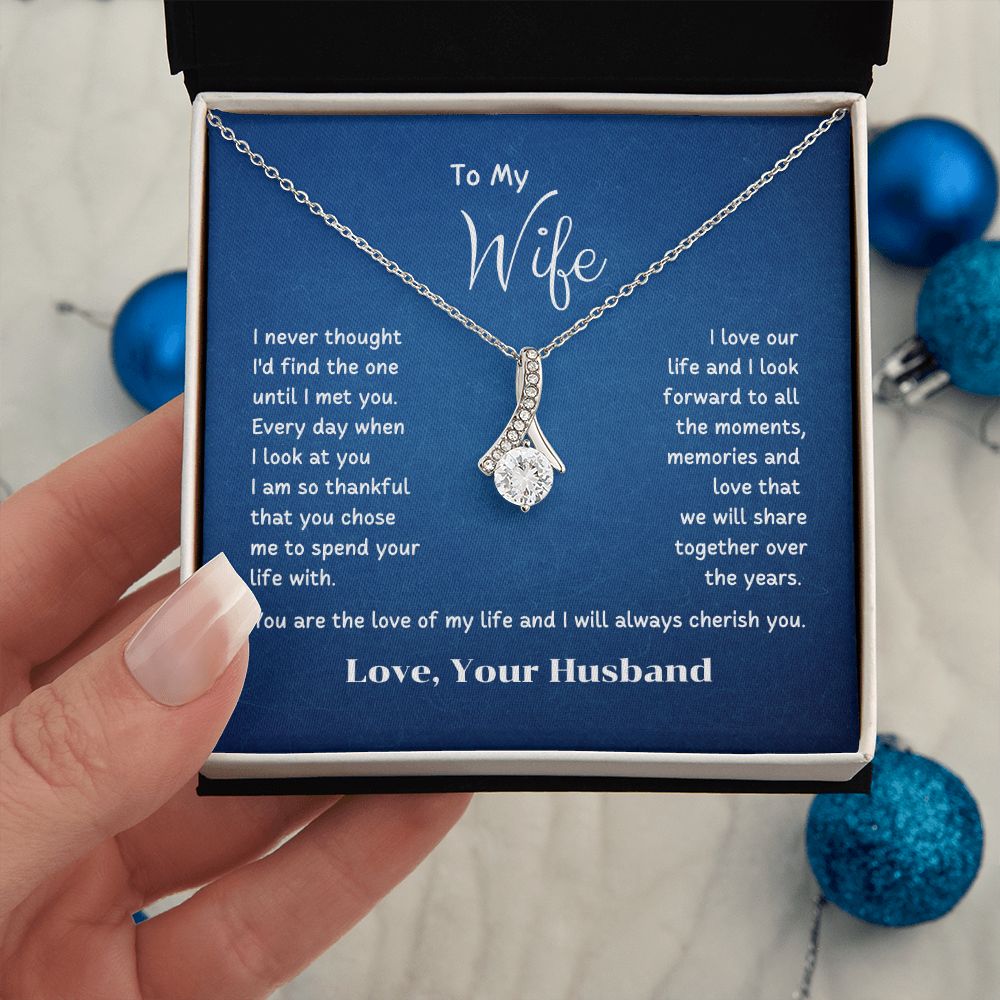 To My Wife - I am so thankful that you chose me