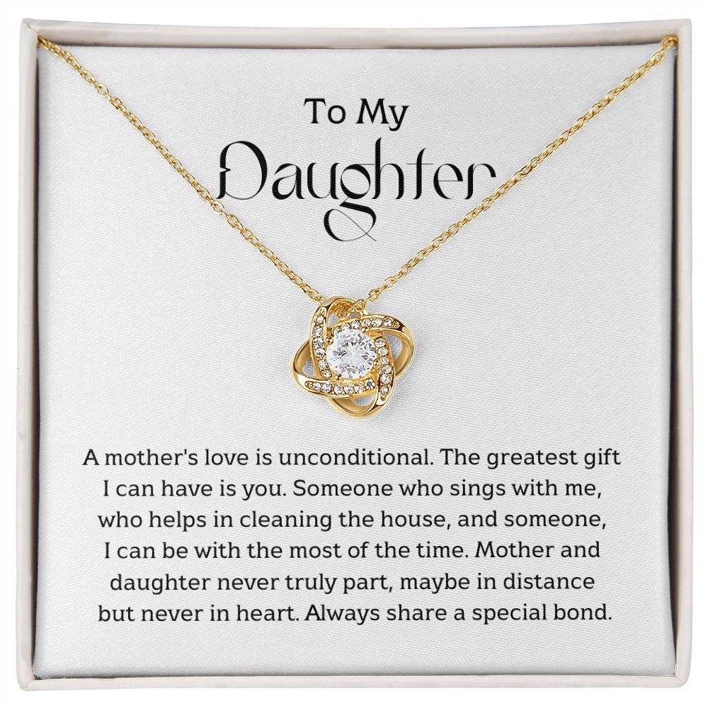 To My Daughter - A mother's love is unconditional