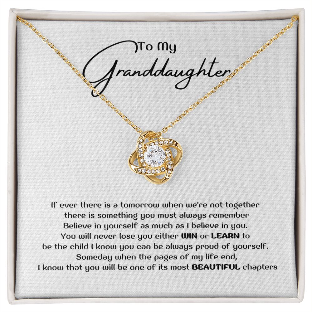 To My Granddaughter - If ever there is a tomorrow