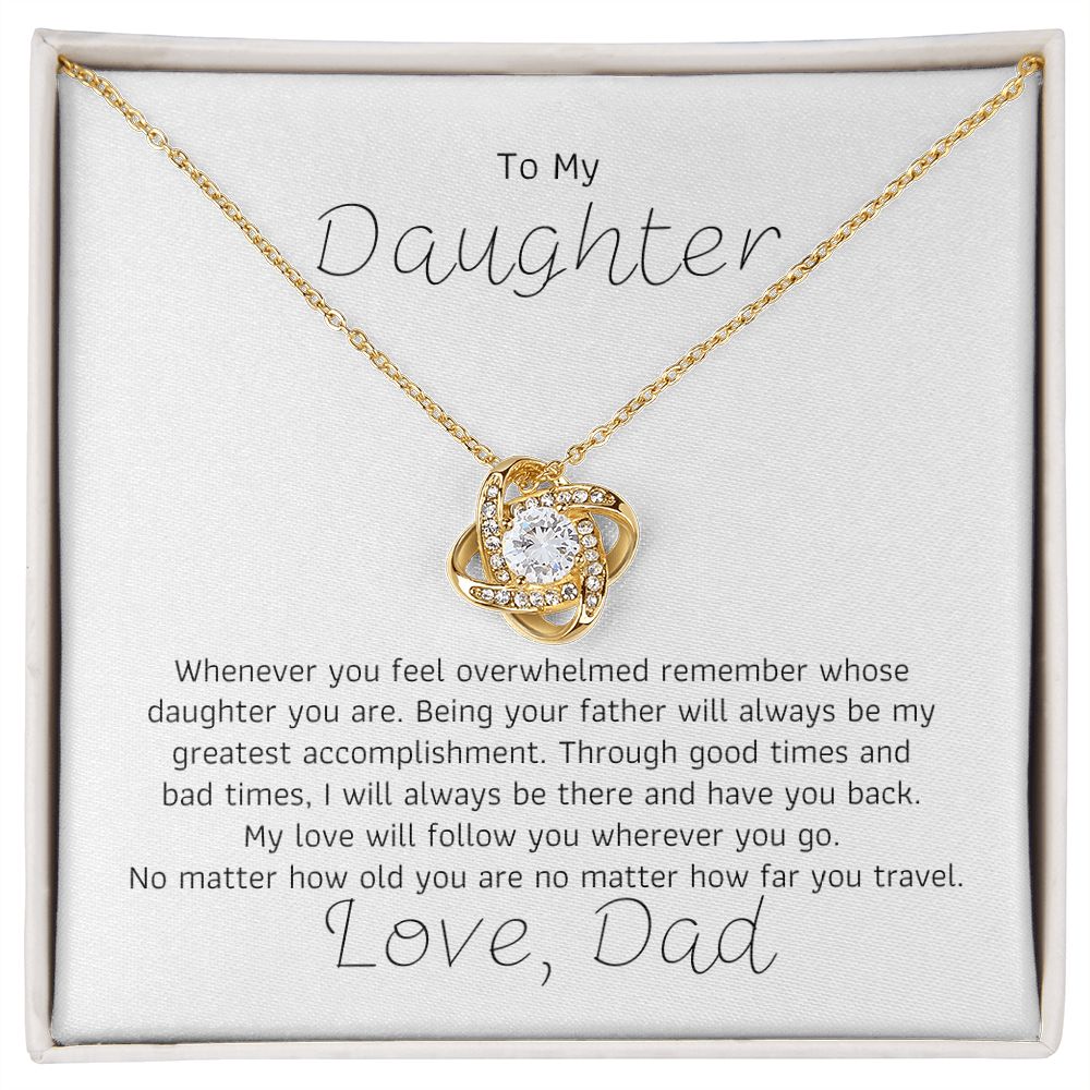 To My Daughter - Whenever you feel overwhelmed