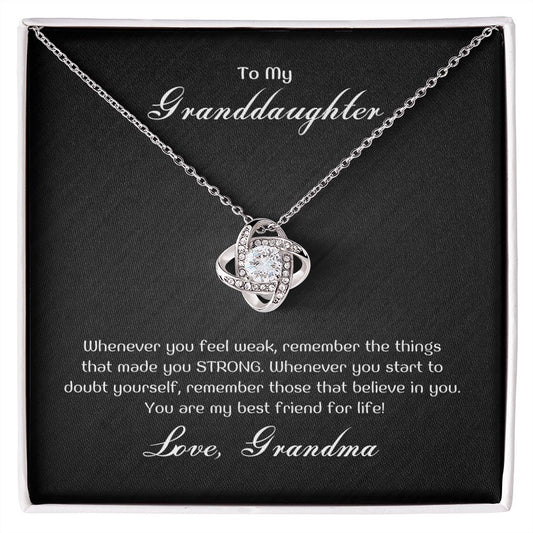 To My Granddaughter - Whenever you feel weak