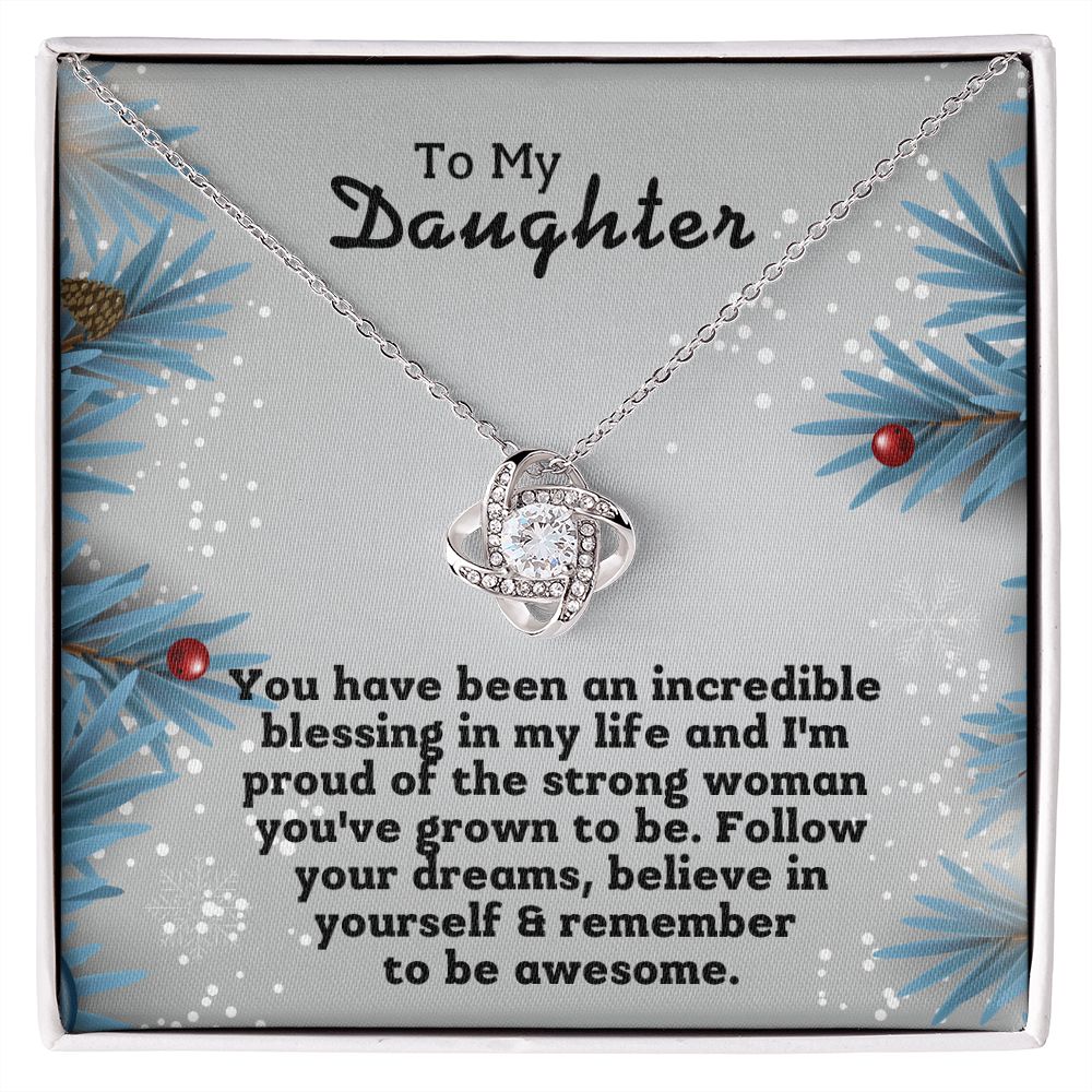 To My Daughter - You have been blessing