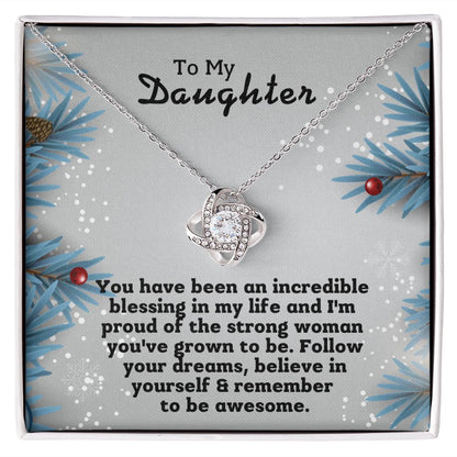 To My Daughter - You have been blessing