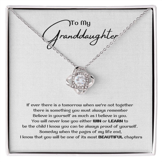 To My Granddaughter - If ever there is a tomorrow