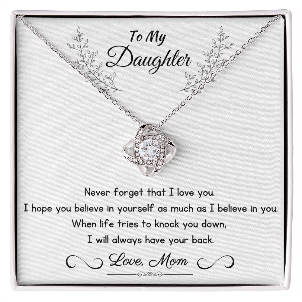 To My Daughter - Never Forget That I Love You