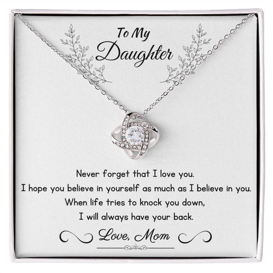 To My Daughter - Never Forget That I Love You