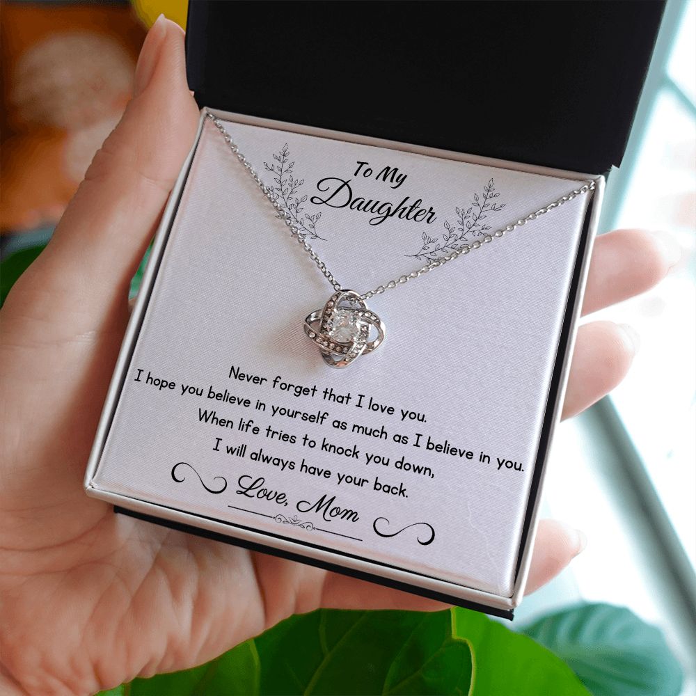 To My Daughter - Never Forget That I Love You