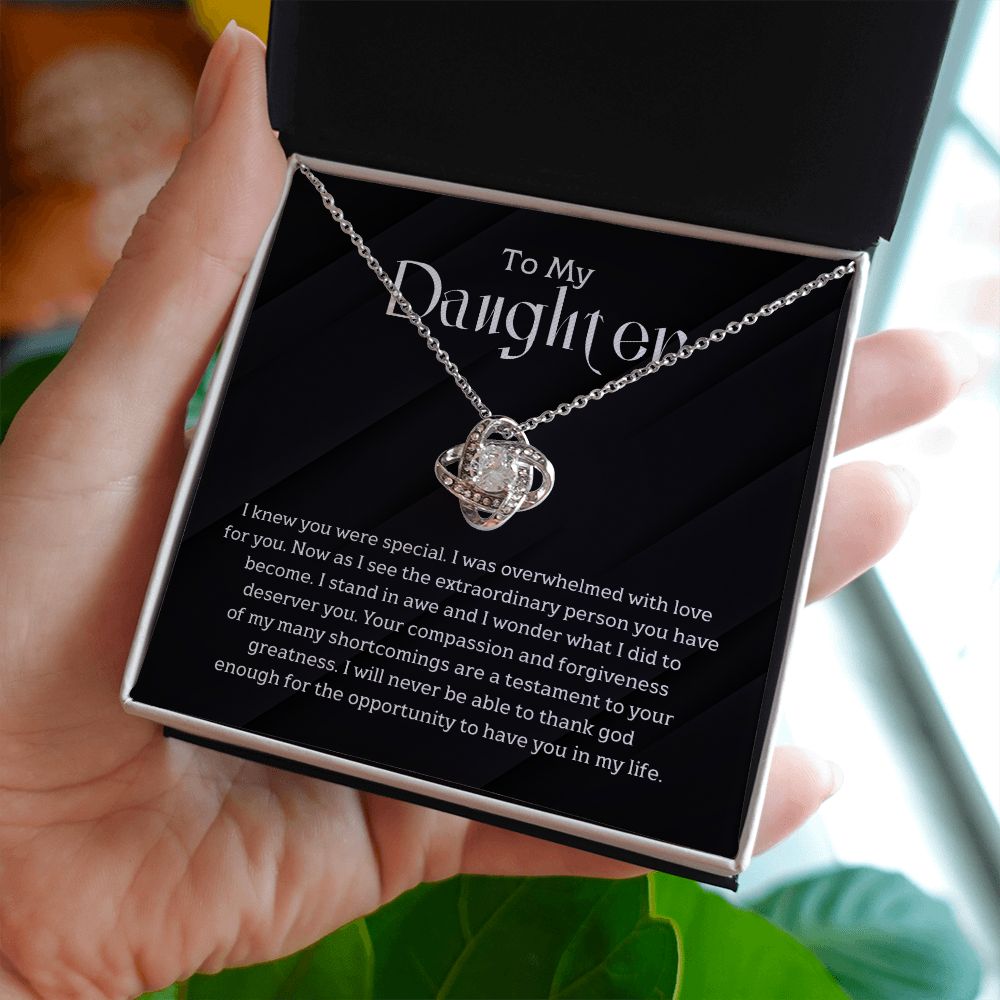 To My Daughter - I knew you were special