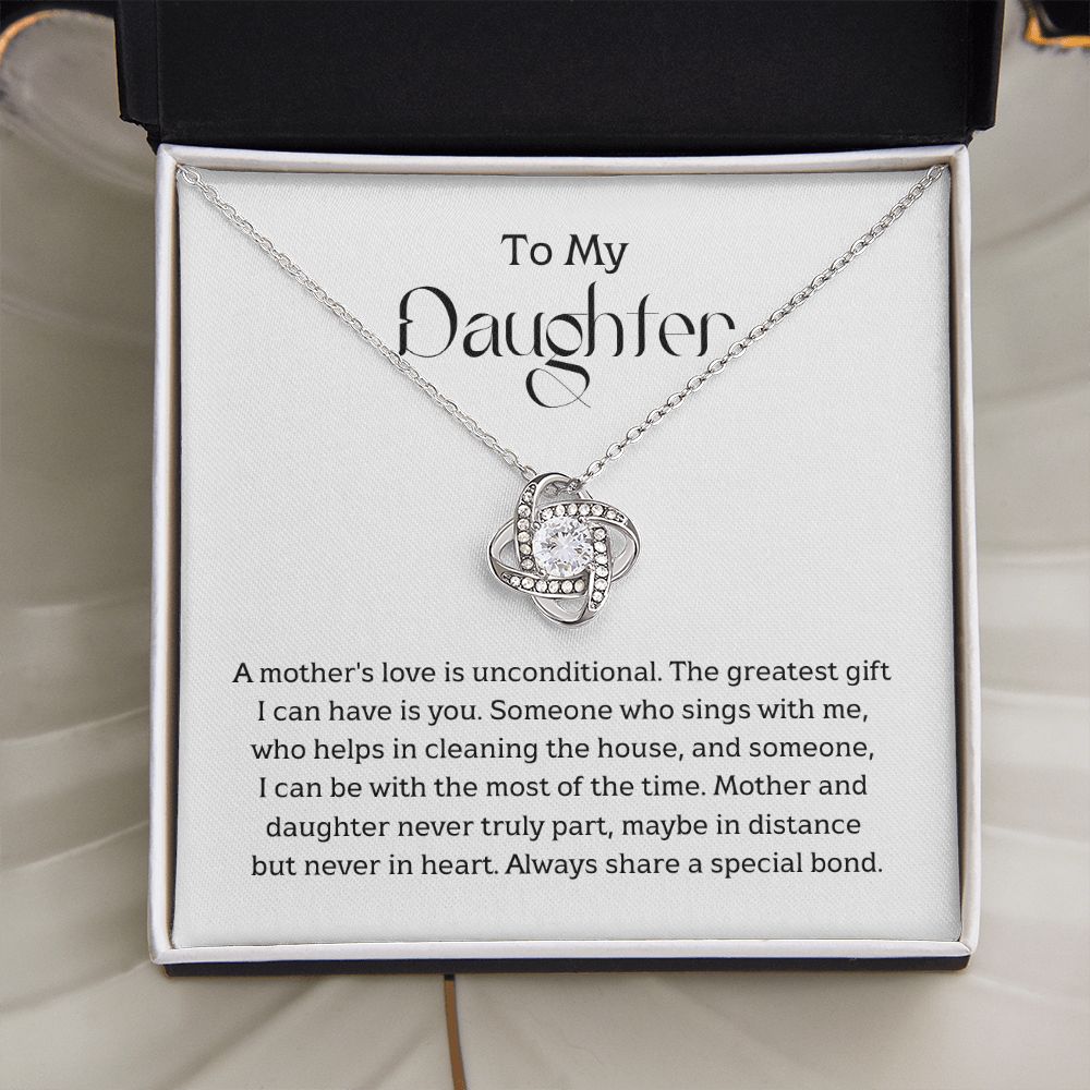 To My Daughter - A mother's love is unconditional