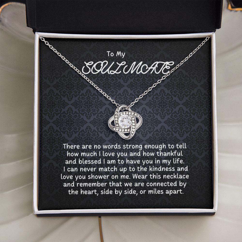 To My Soulmate - I can never match up the kindness