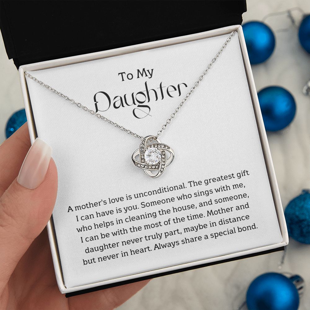 To My Daughter - A mother's love is unconditional