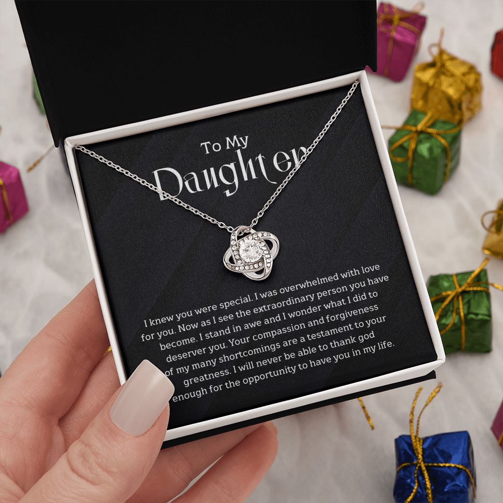 To My Daughter - I knew you were special