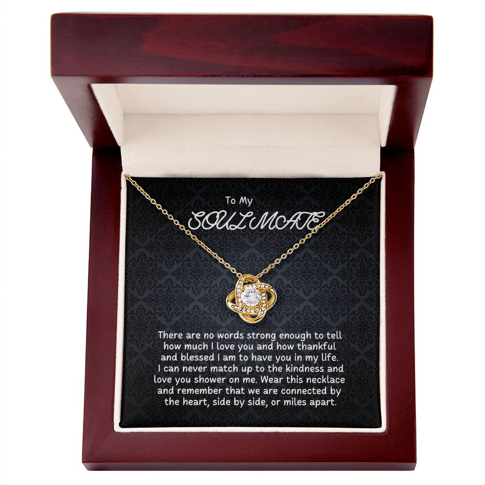 To My Soulmate - I can never match up the kindness
