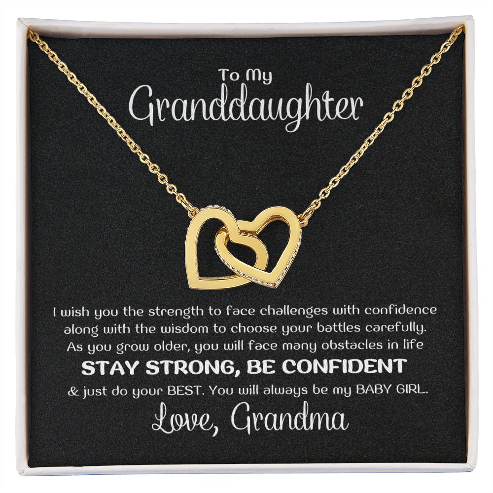 To My Granddaughter - I wish you the strength