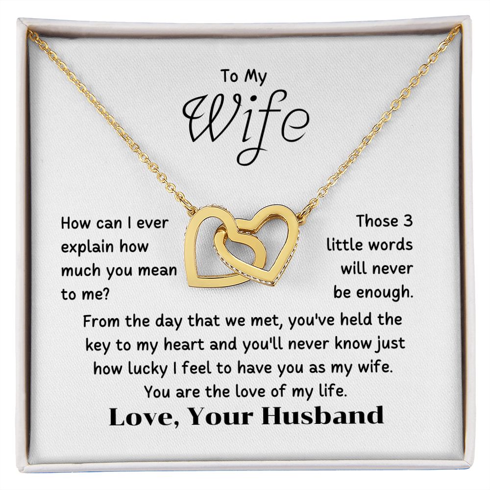 To My Wife - How can I ever explain how you mean to me
