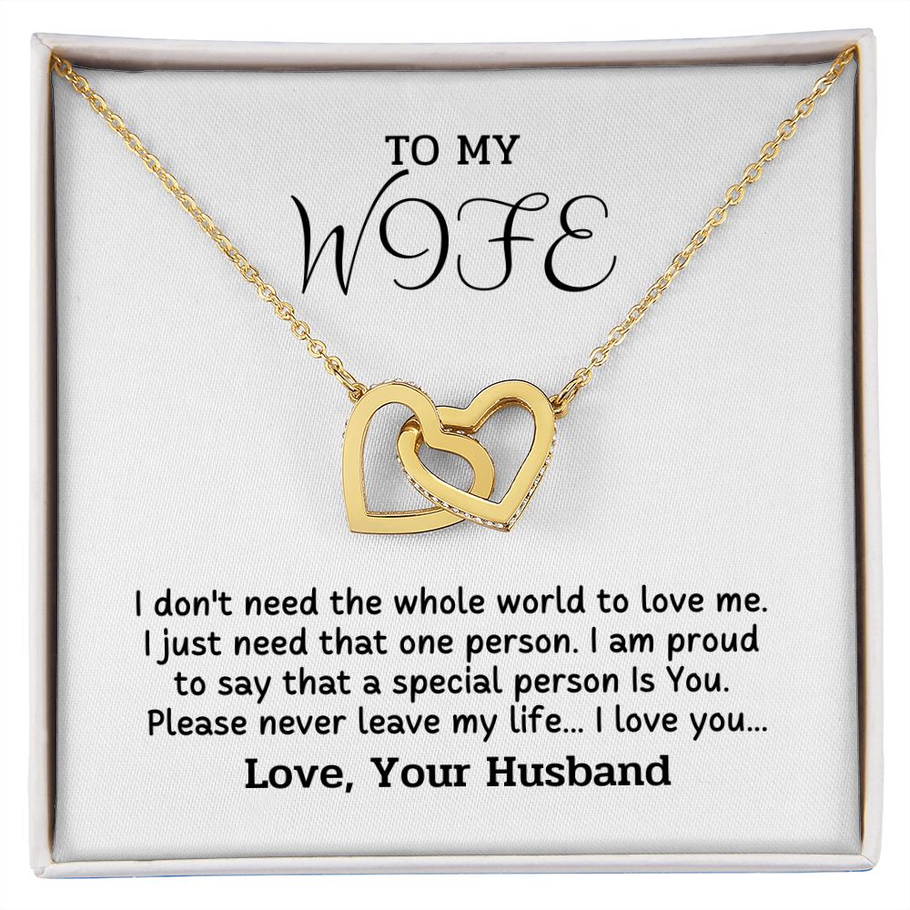 To My Wife - I just need one person