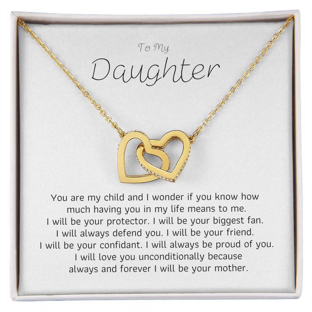 To My Daughter - You are my child