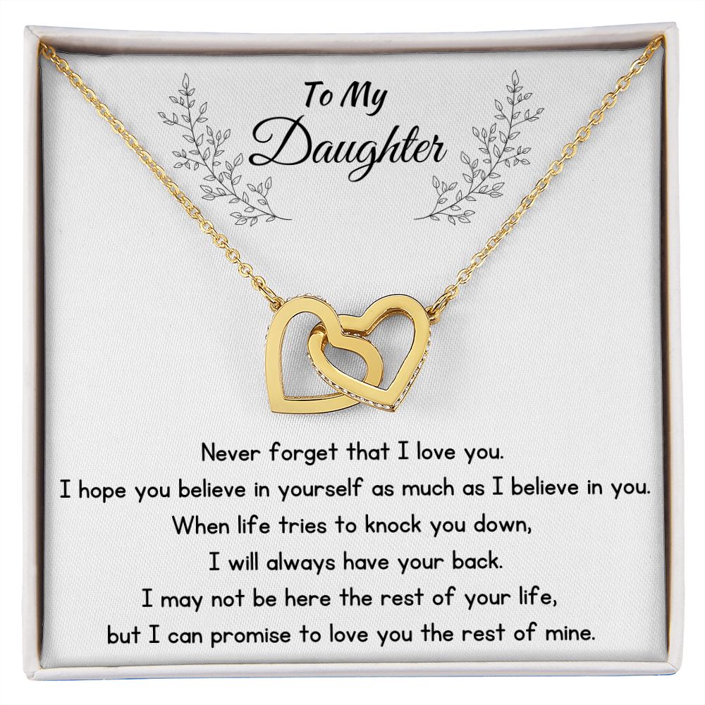 To My Daughter - Never Forget That I Love You