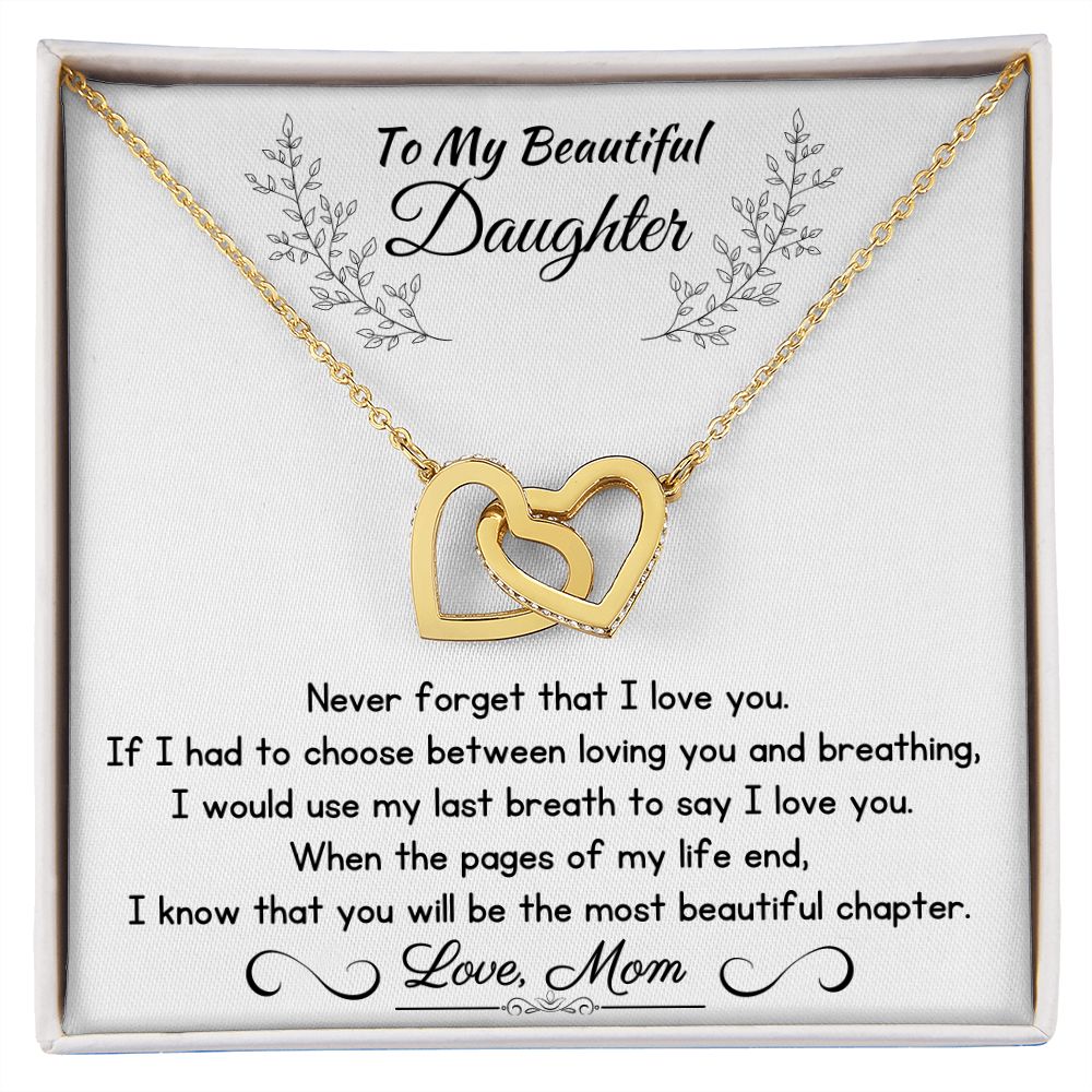 To My Daughter - Never Forget That I Love You
