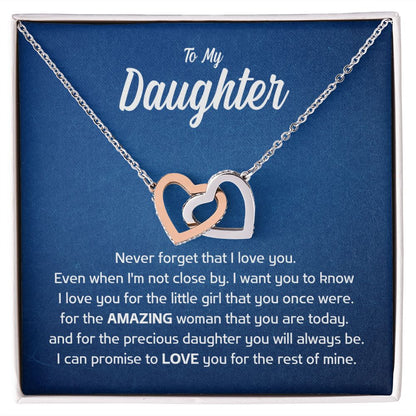 To My Daughter - Never forget that I love you