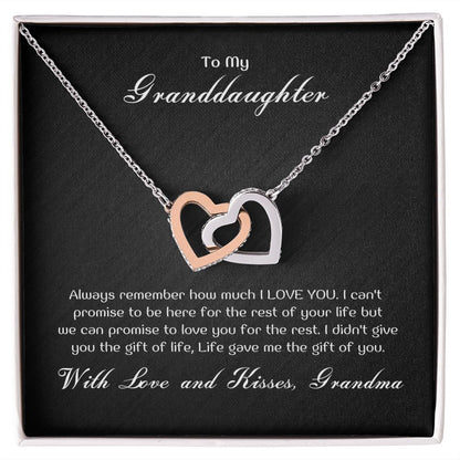 To My Granddaughter - Always remember how much I LOVE YOU
