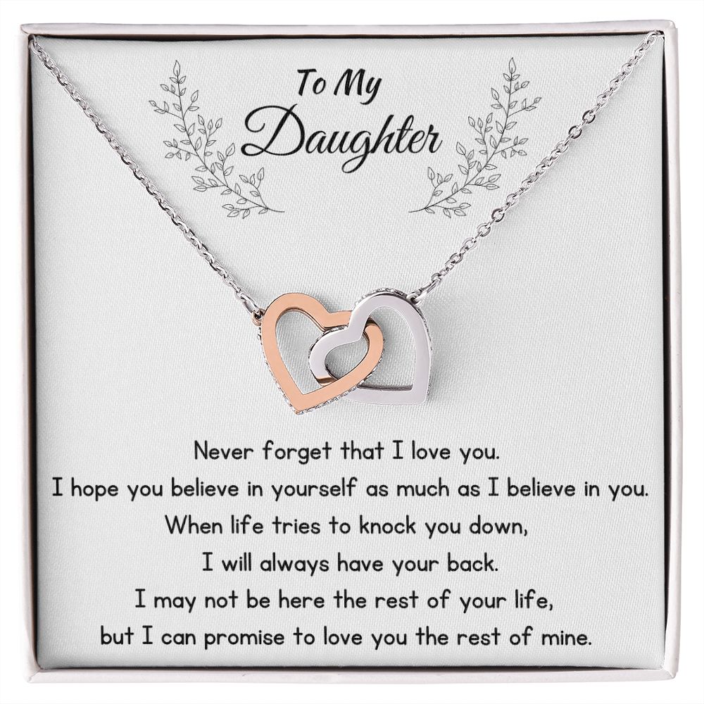 To My Daughter - Never Forget That I Love You